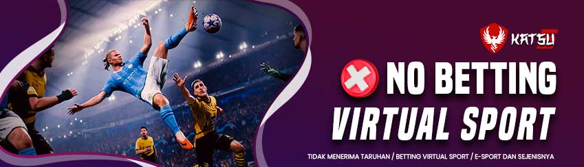 NO BETTING VIRTUAL SPORT